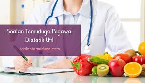 Soalan Temuduga Pegawai Dietetik U41 Soalantemuduga Com