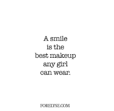 Qotd Cute Quotes Happy Quotes Smile Quotes Quotes About Smiling Makeup Makeup Quotes Girl Quotes Typo Cute Little Quotes Happy Girl Quotes Smile Quotes