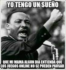 Yo tengo un sueño - Meme subido por Aqwertyuiop22 :) Memedroid