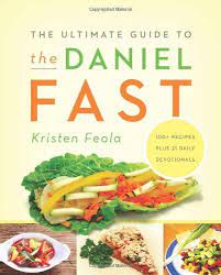 The Ultimate Guide To The Daniel Fast In 2021 Daniel Fast Recipes Daniel Fast Recipes