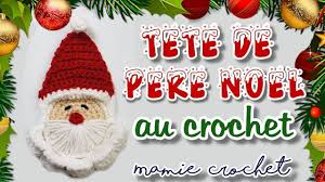Comment Faire Une Tete De Pere Noel Au Crochet Pas A Pas Tuto Noel Crochet Pere Noel Crochet Tete De Pere Noel
