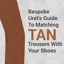 Buy camel trousers and get the best deals at the lowest prices on ebay! How To Pair Tan Trousers With Different Shoe Colors Bespoke Unit