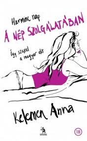 Kelemen anna is the author of a nép szolgálatában (3.12 avg rating, 16 ratings, 1 review, published 2014). A Nep Szolgalataban Pdf Letoltese Kelemen Anna Utealhetur