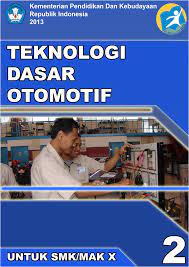 Maybe you would like to learn more about one of these? Teknologi Dasar Otomotif Kelas X Semester 2 Blog Mas Rozaq