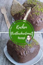 Ein einfacher rührkuchen kann man ebenfalls problemlos im brotbackautomaten zubereiten. Mandel Pistazien Kuchen Brotbackautomat Rezept Makeitsweet De Brot Backen Brotbackautomat Rezepte Pistazien Kuchen