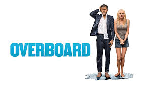 A spoiled playboy from one of mexico's wealthiest families falls overboard off his yacht. Prime Video Overboard 2018