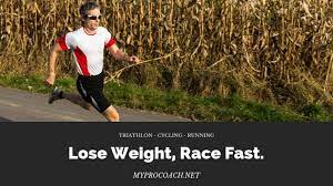 Lose Weight, Race Fast | Myprocoach™