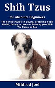 We did not find results for: Amazon Com Shih Tzus For Absolute Beginners The Concise Guide On Buying Grooming Food Health Caring Or Care And Training Your Shih Tzu Puppy Or Dog Ebook Joel Mildred Kindle Store