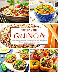 It requires quite a few exotic ingredients, so your best bet is to head to your local asian or chinese our last dessert recipe is great for the kids. 50 Recipes With Quinoa From Breakfast Snacks To Fine Desserts And Tasty Main Dishes Measurements In Grams Lundqvist Mattis 9781986057660 Amazon Com Books