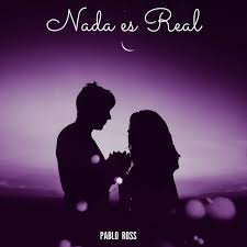 Nada Es Real