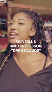 New Music Video 'Dark Clouds' by Awa Fall