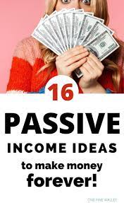 16 Smart Passive Income Ideas Updated For 2021 Passive Income Smart Passive Income Passive