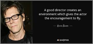 Quotes from directors about film and filmmaking. Top 25 Quotes By Kevin Bacon Of 87 A Z Quotes