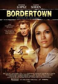 El norte was made on a shoestring; Bordertown 2007 Film Wikipedia