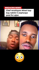 Chef revolisyon MINEL kap bay tatik kijanl fe lajan sou do nou  #haitiantiktok #usa #minelbest