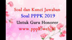 Contoh soal tes pppk guru sd 2019 beserta jawabannya. Contoh Soal Pppk 2019 Dan Kunci Jawaban Untuk Guru Honorer Youtube