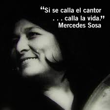 Pin By Kay Valdez Noble On More Words To Value Mercedes Sosa Beautiful Poetry Quotes