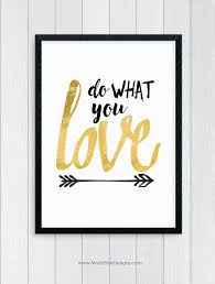 Without love, you are dead before you die. —udjo ngalagena; Do What You Love Free Printable Moritz Fine Designs Blog Love Is Free Free Poster Printables Posters Printable