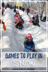 37 Snow Games And Activities Outdoor Winter Fun Kid Activities Outdoor Winter Fun Winter Outdoor Activities Outdoor Activities For Kids