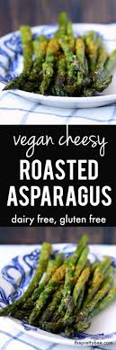 Savory Roasted Asparagus Vegan Dairy Free The Pretty Bee Recipe Vegan Side Dishes Roasted Asparagus Gluten Free Recipes Side Dishes