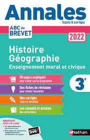 Annales ABC du Brevet 2022 - Histoire-Géographie-EMC 3e - Sujets et  corrigés + fiches de révisions eBook by Grégoire Pralon - EPUB Book |  Rakuten Kobo Canada