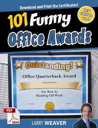 Funny Office Awards 101 Printable Award Certificates For The Office Funny Awards Certificates Funny Office Awards Office Awards