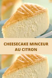 Cheesecake Minceur Au Citron Page 2 Recettes Du Monde En 2020 Recette Cheesecake Cheesecake Alimentation