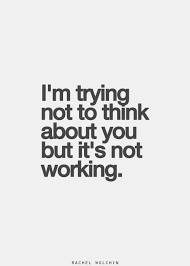 You go to sleep thinking of this person; Cant Stop Thinking About You Quotes Quotesgram