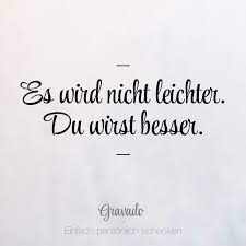 Es Wird Nicht Leichter Du Wirst Besser Zitatdestages Zitat Spruch Quote Motivation Spruche Zitate Sportzitate Spruche Motivation