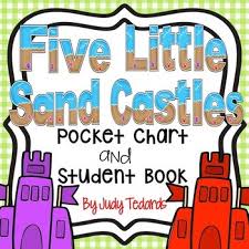 Five Little Sand Castles A Counting Pocket Chart Activity With Student Books