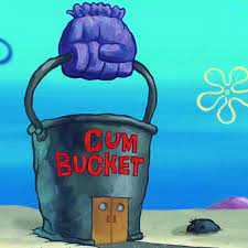 Cum bucket