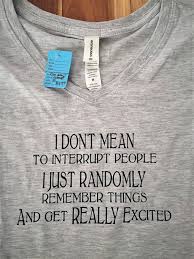 Humorous and Inspirational Women V-neck Ts for That Special Someone Who  Deserves a Gift for No Reason, Birthday, Anniversary or Just Because