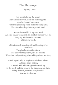 The Messenger Murphy The Musical Inspirational Words Mary Oliver Poems Poetry Words