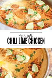 One Pan Chili Lime Skillet Chicken Recipe Chicken Dinner Skillet Chicken Recipes Easy Easy Chicken Recipes