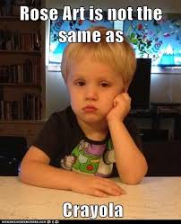 Rose Art Is Not The Same As Crayola Rose Art Crayola Rose Art Crayons