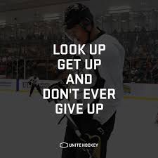 You'll never catch me bragging about goals, but i'll talk all you want about my assists. Nhl Hard Work Quotes Look Up Get Up And Don T Ever Give Up Quote Motivational Dogtrainingobedienceschool Com