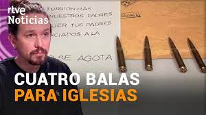 PABLO IGLESIAS habla sobre la CARTA con BALAS enviada para amenazarle de  muerte | RTVE Noticias - YouTube