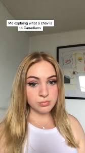 Explaining Chav Culture to Canadians