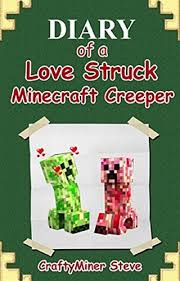 Minecraft Diary Of A Love Struck Min Diary Book Minecraft Steve Free Kindle Books
