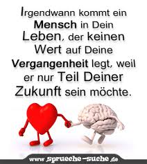 Spruch Liebe Vergangenheit Und Zukunft Sprüche Suche