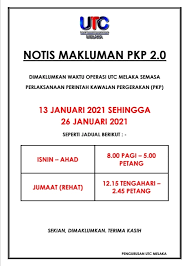 Utc Melaka Utc Masih Beroperasi Sepanjang Pkp2 0 Seperti Di Dalam Jadual Yang Dilampirkan Adalah Diwajibkan Untuk Orang Awam Yang Ingin Berurusan Di Utc Agar Mematuhi Sop Yang Ditentukan Seperti Berikut