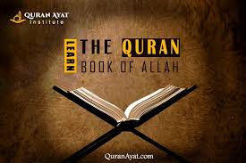 Please send an email if you notice any errors. Learn The Quran The Book Of Allah Quran Ayat