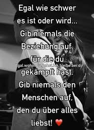 Dich Werde Will Ich Niemals Aufgeben Und Verlieren Daizo Ohne Dich Hatte Ich Es Micht Geschaff Aufmunternde Spruche Romantische Spruche Weisheiten Spruche
