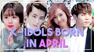 K Idols Born In April Youtube
