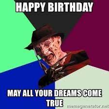 Freddy Krueger Happy Birthday Memes