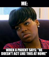 Parent Says What Teacher Memes Funny Teacher Memes Teaching Memes
