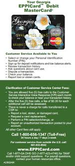 Custodial parents can choose to receive their child support payments either by direct deposit into their bank account or by having the payment posted to a debit card. Eppicard Ga Georgia Eppicard Customer Service