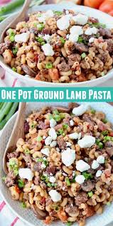 Ground Lamb Recipes Are A Delicious Way To Mix Up Weeknight Dinners Like In This Easy Mediterranean Ground Lamb Pas Lamb Pasta Ground Lamb Recipes Ground Lamb