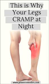 Leg Cramps At Night What Causes It How To Get Rid Of It Power Remedies Leg Cramps Leg Cramps At Night Leg Cramps Causes