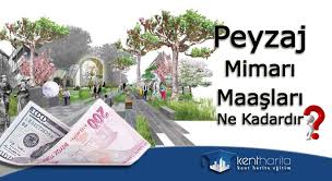 Peyzaj mimarlığı bölümü mezunları nerelerde iş bulurlar? Peyzaj Mimarligi Maaslari 2018 Kent Harita Egitim